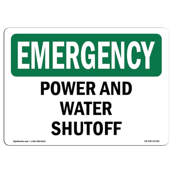 Safety Sign, OSHA EMERGENCY, 7" Height, Aluminum, Power And Water Shutoff, Landscape
